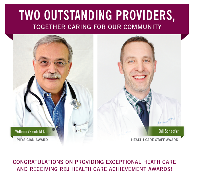 Bill Schaefer and William Valenti, M.D.